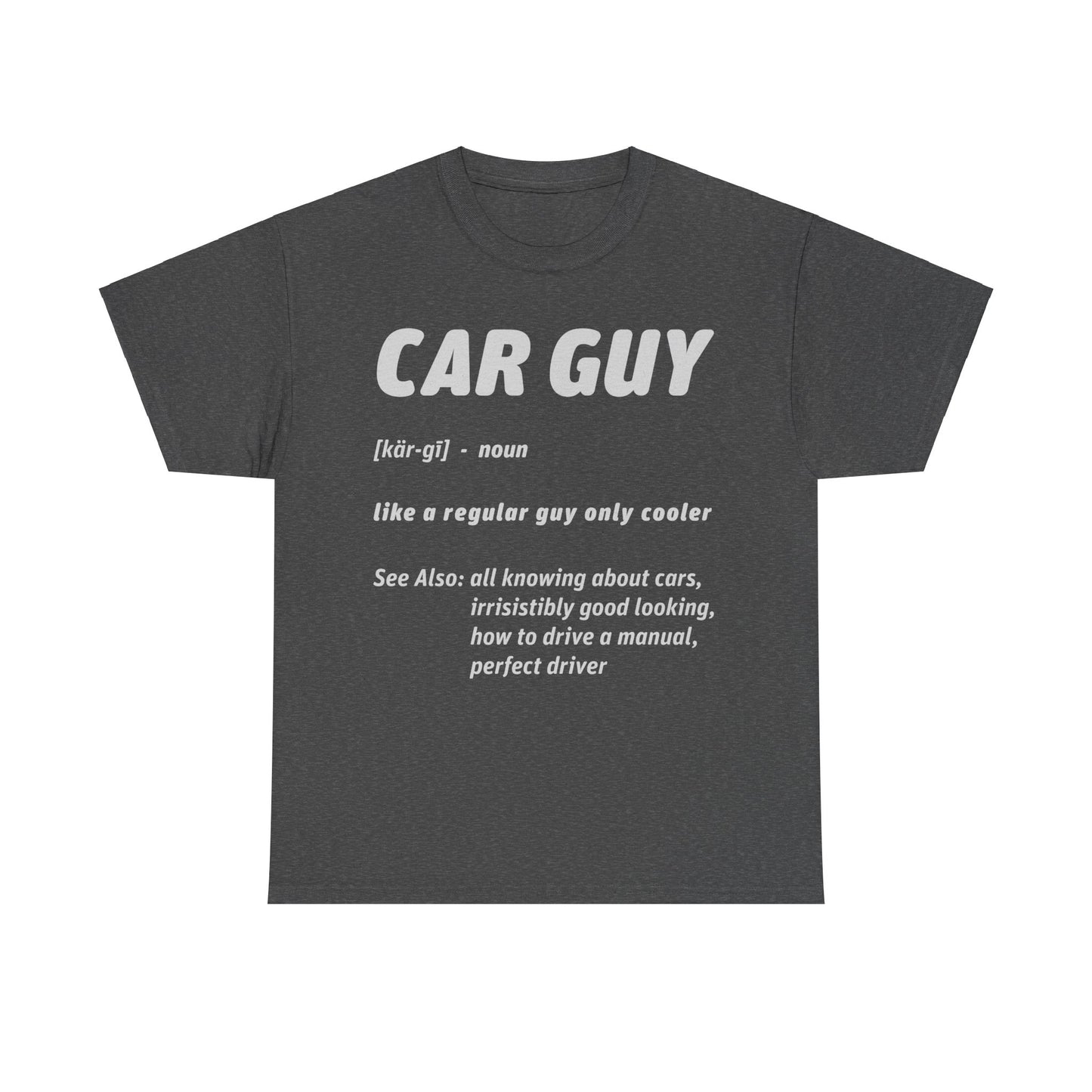 Car Guy Definition Graphic Tee Shirt