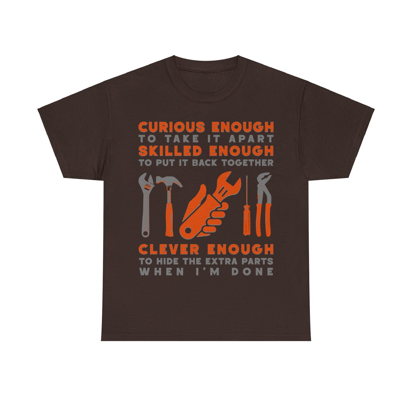 Curious Skilled and Clever Funny Homeowner Mechanic Graphic Tee Shirt