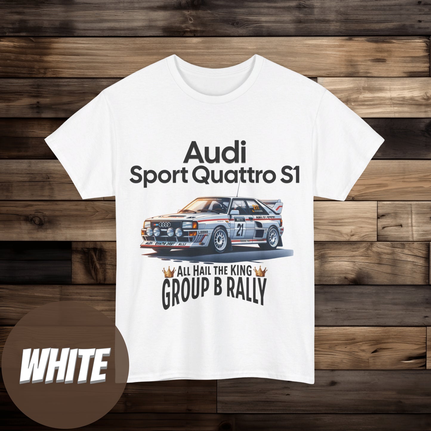 Audi Sport Quattro S1 dShirt | All Hail the King Group B Rally Graphic Tee